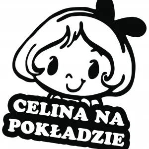 CELINA W SAMOCHODZIE naklejka w aucie 18x15 kolory Oryginalny