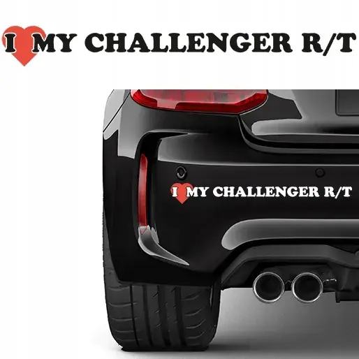 Wysoka jakość NAKLEJKA na samochód I LOVE MY CHALLENGER RT 6x52