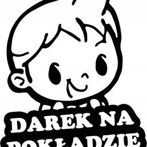 DAREK W SAMOCHODZIE naklejka w aucie 18x15 kolory Ostatnia szansa