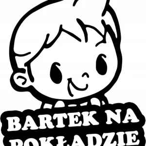 Tani BARTEK W SAMOCHODZIE naklejka w aucie 18x15 kolory