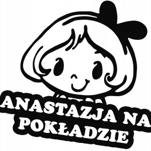 ANASTAZJA W SAMOCHODZIE naklejka 18x15 kolory Bezpieczna płatność