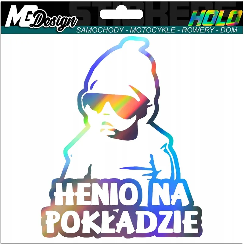 Tani HENIO NA POKŁADZIE naklejka na szybę HOLOGRAM