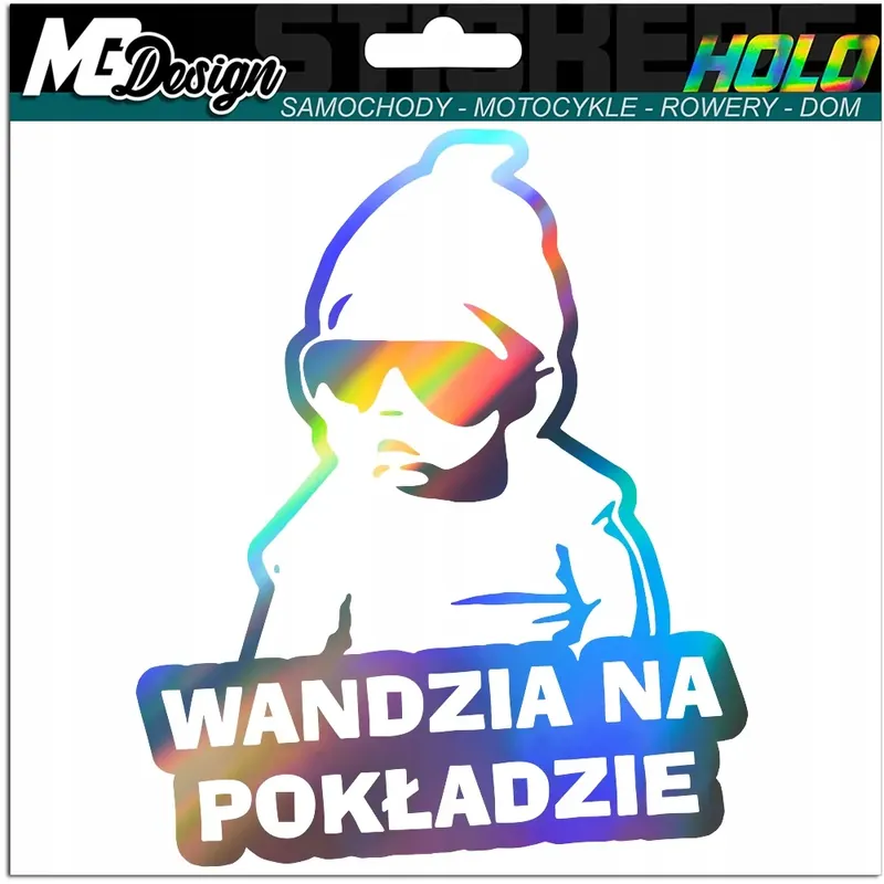 Tylko dziś WANDZIA NA POKŁADZIE naklejka na szybę HOLOGRAM