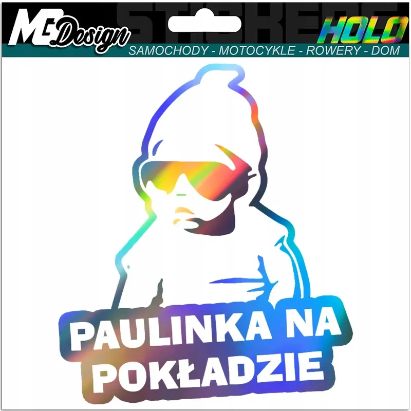 Wysoka jakość PAULINKA NA POKŁADZIE naklejka na szybę HOLOGRAM