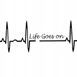 Naklejka Wlepka na Auto Sticker Life Goes On - Życie toczy się dalej motto Niska cena