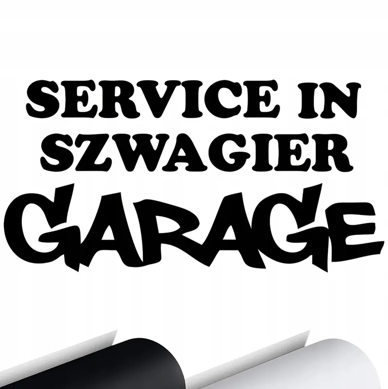 NAKLEJKA Grafika na samochód SERWISOWANY W GARAŻU U SZWAGRA Garage 15x7,5 Tani