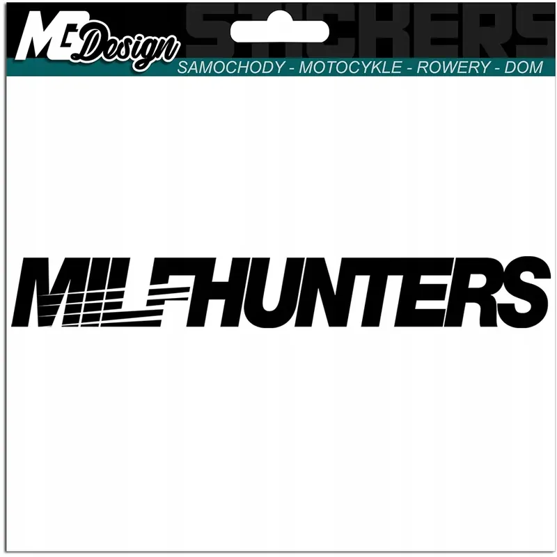 Darmowa dostawa NAKLEJKA Grafika na samochód auto MILF HUNTERS ŁOWCA 15x2