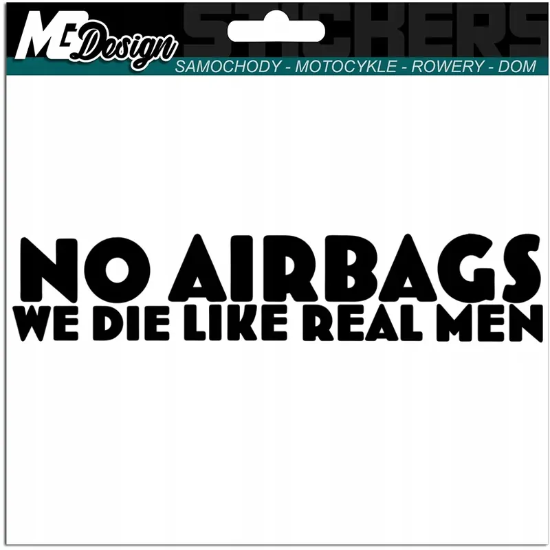 Tylko dziś NAKLEJKA na samochód NO AIRBAGS REAL MEN Ostrzeżenie BRAK PODUSZEK 15x3