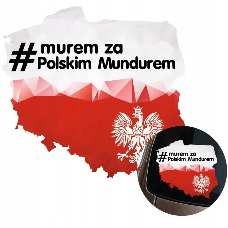 Promocja NAKLEJKA Grafika na samochód #MUREM ZA POLSKIM MUNDUREM Mapa Orzeł 15x16