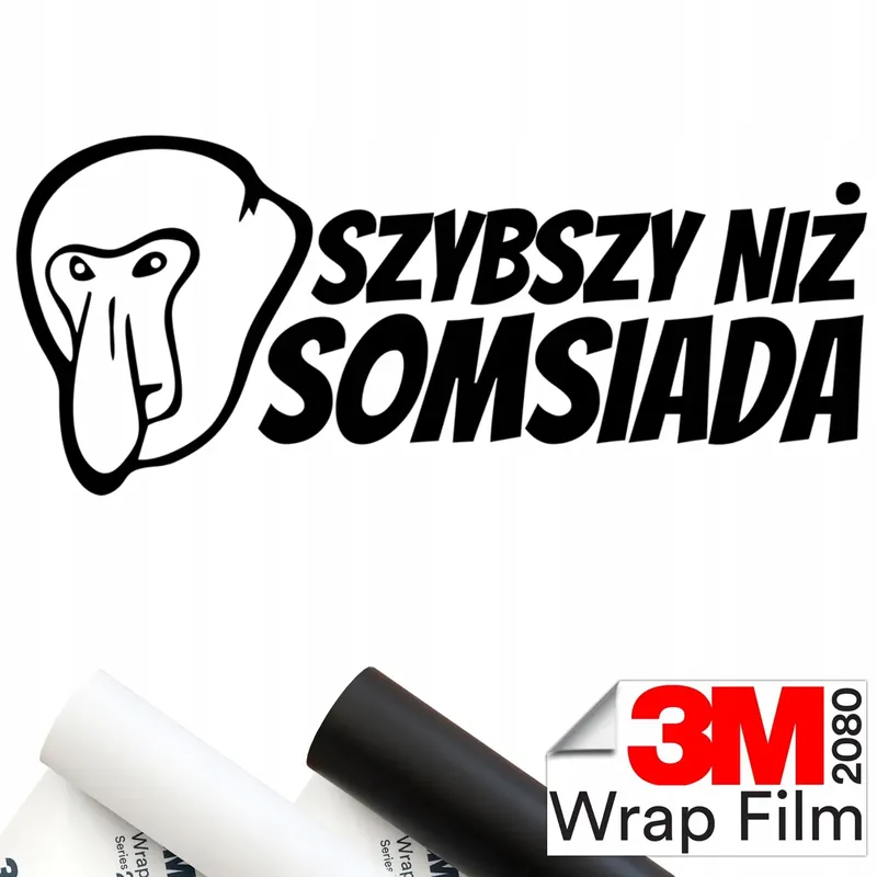 3M 2080 NAKLEJKA na samochód Nosacz SZYBSZY NIŻ SOMSIADA 17x7 Tani